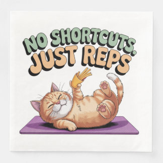 Serviette En Papier Pas de raccourcis. Juste des répétitions