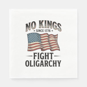 Serviette En Papier Pas de rois depuis 1776, luttons contre l'oligarch