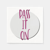 Serviette En Papier Pass It On | 12 Step Recovery Slogan (Devant)