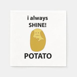 Serviette En Papier Patate je brille toujours Fête de la pomme de terr