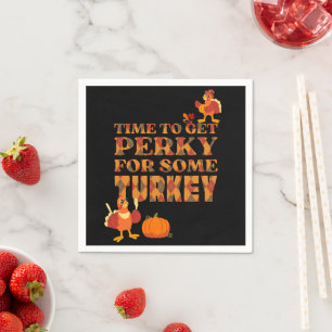 Serviette En Papier PERKY AMUSANT POUR TURQUIE JOUÉ Thanksgiving