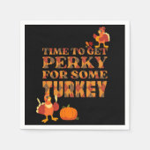Serviette En Papier PERKY AMUSANT POUR TURQUIE JOUÉ Thanksgiving (Devant)