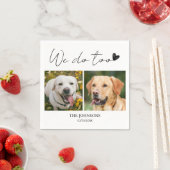 Serviette En Papier Personnalisé nous faisons trop animal chien mariag (En situation)