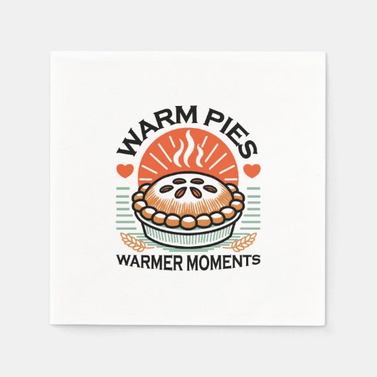Serviette En Papier Pies chaudes Moments plus chauds - Conception d'au (Devant)