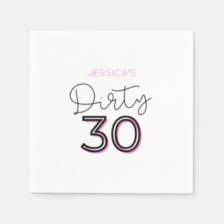 Serviette En Papier Pink Dirty Trente Personnalisé Nom Anniversaire Se