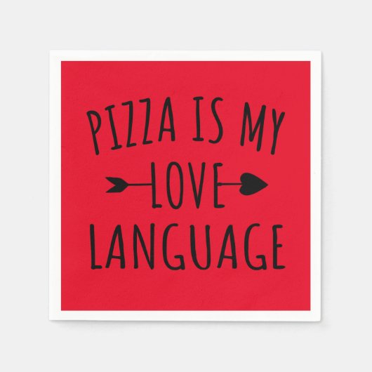 Serviette En Papier Pizza is My Love Language - Pizza Lovers (Devant)