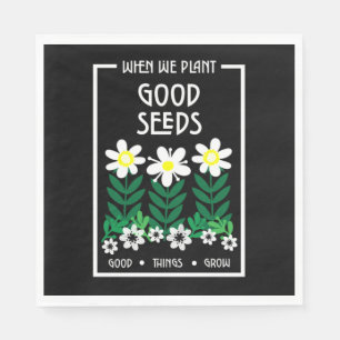Serviette En Papier Planter de bonnes semences de motivation