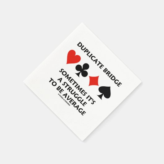 Serviette En Papier Pont en double Parfois c'est une lutte moyenne (Coin)