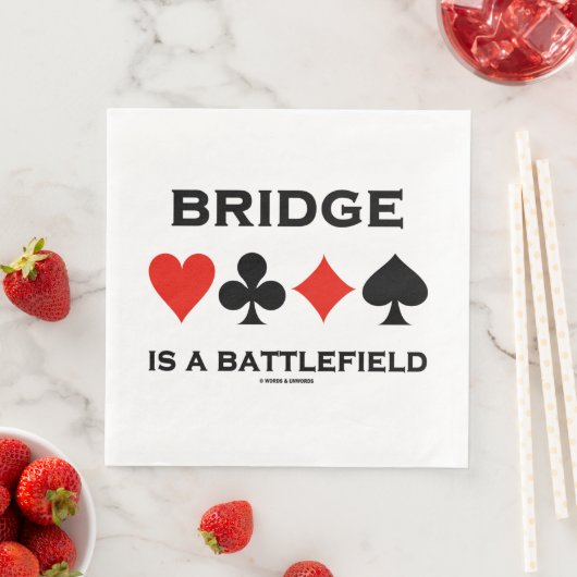 Serviette En Papier Pont Is A Battlefield (En situation)