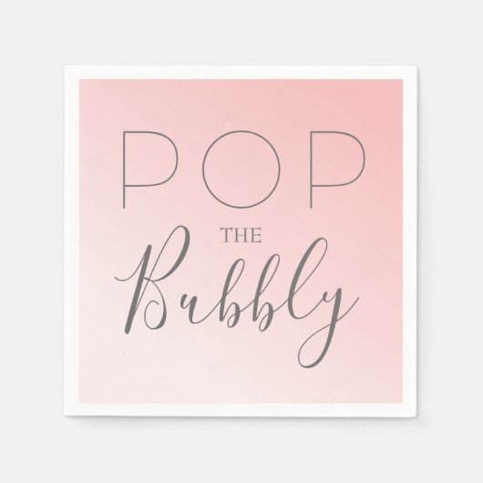 Serviette En Papier "Pop the Bubbly" Ombre rose (Devant)
