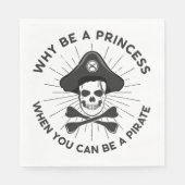 Serviette En Papier Pourquoi Être Une Princesse Quand Vous Pouvez Être (Devant)