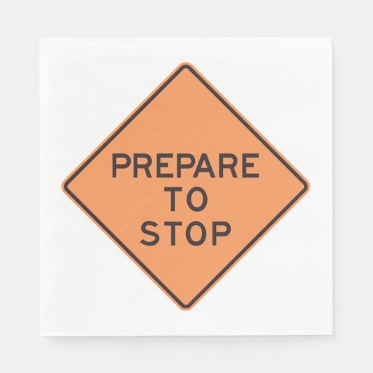 Serviette En Papier Préparez-vous à arrêter la signalisation routière (Devant)