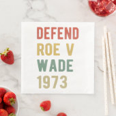 Serviette En Papier Pro Abortion - Défendre Roe contre Wade I (En situation)