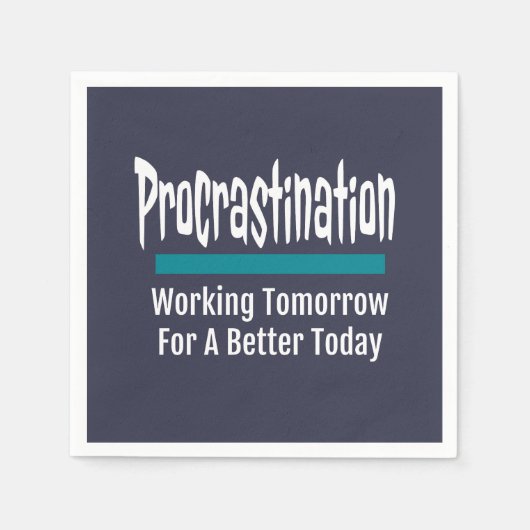 Serviette En Papier Procrastination drôle Procrastinator Humour (Devant)