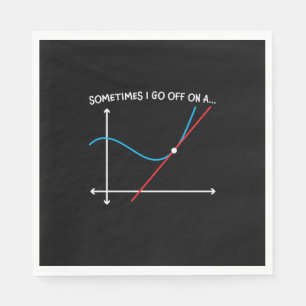 Serviette En Papier Professeur De Mathématiques Parfois Je Pars
