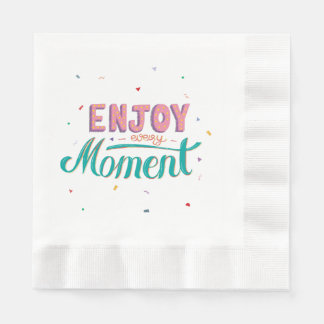 Serviette En Papier Profitez de chaque instant