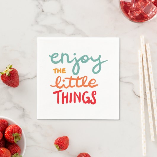 Serviette En Papier Profitez des petites choses (En situation)