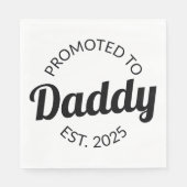 Serviette En Papier Promu À Daddy Est. 2025 I (Devant)