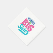 Serviette En Papier Promu À Grande Soeur, Nouveau Bébé Grande Soeur Ré (Coin)