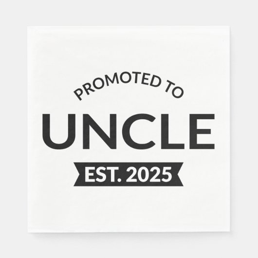 Serviette En Papier Promu À Oncle Est. 2025 II (Devant)