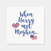 Serviette En Papier Quand Harry a rencontré Meghan | Fun Mariage royal (Devant)
