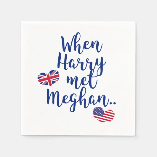 Serviette En Papier Quand Harry a rencontré Meghan | Fun Mariage royal (Devant)