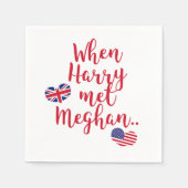 Serviette En Papier Quand Harry a rencontré Meghan | Fun Mariage royal (Devant)