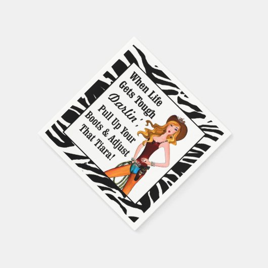 Serviette En Papier Quand La Vie Devient Dure, Darlin Tire Les Bottes. (Coin)