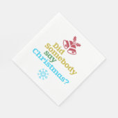 Serviette En Papier Quelqu'un a dit Noël (Coin)