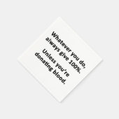 Serviette En Papier Quoi Que Vous Fassiez, Donnez Toujours 100% (Coin)