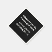 Serviette En Papier Quoi Que Vous Fassiez, Donnez Toujours 100% (Coin)