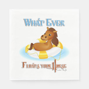 Serviette En Papier Quoi qu'il flotte votre cheval 2