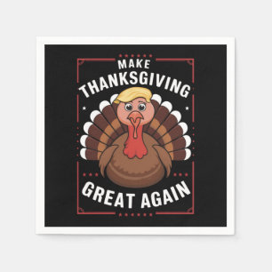Serviette En Papier Refaire Thanksgiving Great Again Trump Dinde