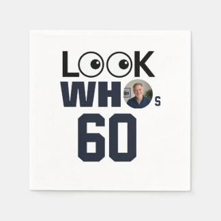 Serviette En Papier Regardez qui a 60 ans Photo de joyeux anniversaire