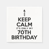 Serviette En Papier Restez calme Ce n'est que mon 70e anniversaire (Devant)