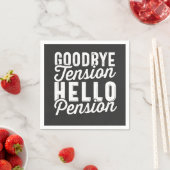 Serviette En Papier Retirement Venin, Goodbye Tension Hello Pension (En situation)