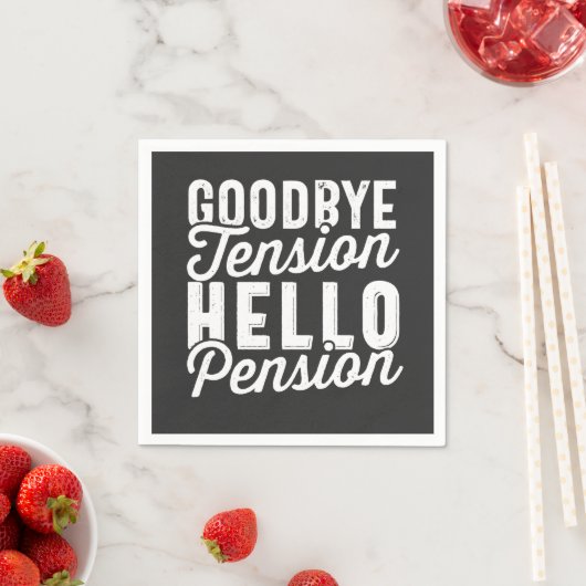 Serviette En Papier Retirement Venin, Goodbye Tension Hello Pension (En situation)
