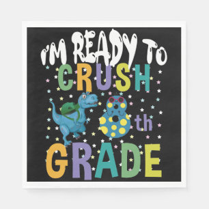 Serviette En Papier Retour à l'école Je suis prêt à écraser la 8e anné