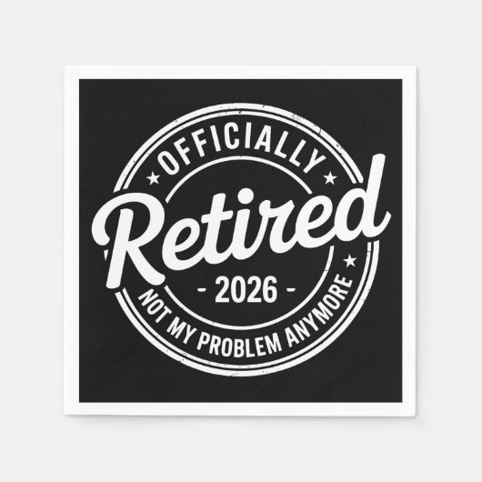 Serviette En Papier Retraité 2026 Plus Mon Problème Retraite (Devant)
