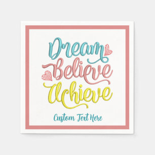 Serviette En Papier Rêver Croire Atteindre Motivation Inspirationnelle