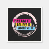 Serviette En Papier "Rêvez-Le, Croyez-Le, Réalisez-Le Motivationnel (Devant)