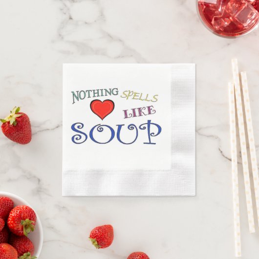 Serviette En Papier Rien N'Aime La Soupe (En situation)