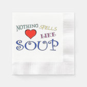 Serviette En Papier Rien N'Aime La Soupe (Devant)