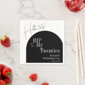 Serviette En Papier RIP 20s Hello 30s 30th birthday party (En situation)