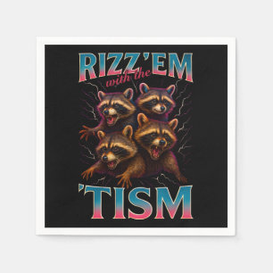 Serviette En Papier Rizz Em avec le Tism Meme Autisme Drôle Racoon