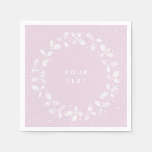 Serviette En Papier Rose + Blanc Imprimé à la main Holly Wreath Noël (Devant)