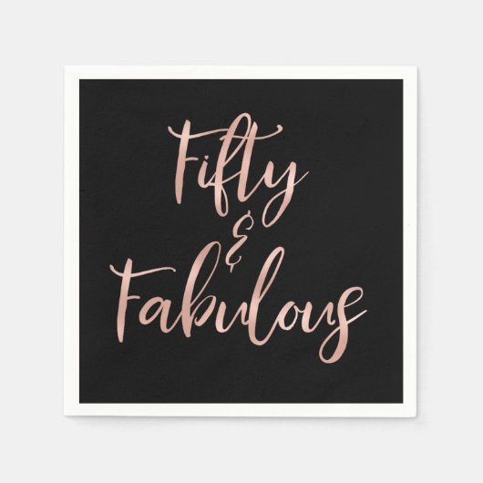 Serviette En Papier Rose Gold Foil Cinquante et fabuleux (Devant)