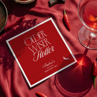 Serviette En Papier Rouge Anniversaire Plus âgée Plus sage Plus sexy