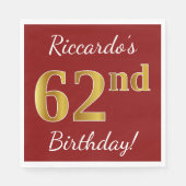 Serviette En Papier Rouge, Faux Gold 62e anniversaire + Nom personnali (Devant)