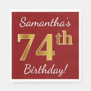Serviette En Papier Rouge, Faux Gold 74e anniversaire + Nom personnali